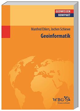 Kartonierter Einband Geoinformatik von Manfred Ehlers, Jochen Schiewe