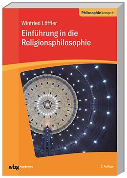 Kartonierter Einband Einführung in die Religionsphilosophie von Winfried Löffler