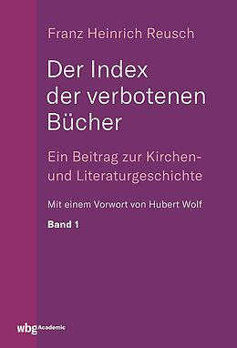 Fester Einband Der Index der verbotenen Bücher von Franz Heinrich Reusch