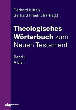 Fester Einband Theologisches Wörterbuch zum Neuen Testament von Lukas Bormann