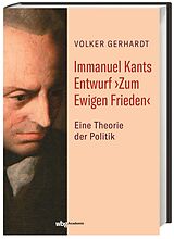 Fester Einband Immanuel Kants Entwurf Zum Ewigen Frieden von Volker Gerhardt
