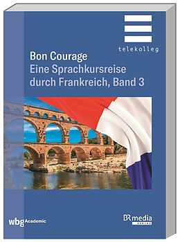 Kartonierter Einband Bon Courage - Band 3 von Catherine Marsaud, Hannelore Gottschalk