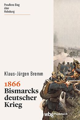 E-Book (epub) 1866 von Klaus-Jürgen Bremm
