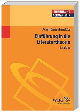 Kartonierter Einband Einführung in die Literaturtheorie von Achim Geisenhanslüke