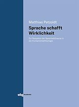 E-Book (pdf) Sprache schafft Wirklichkeit von Matthias Petzoldt