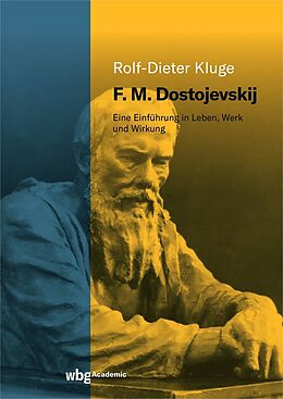 Kartonierter Einband F. M. Dostojevskij von Rolf-Dieter Kluge, Dorothea Scholl