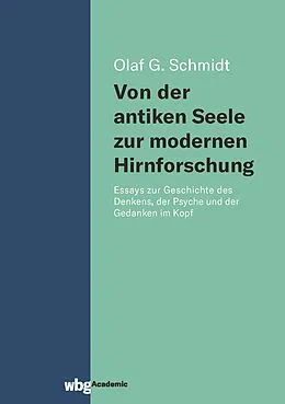 E-Book (pdf) Von der antiken Seele zur modernen Hirnforschung von Olaf Schmidt