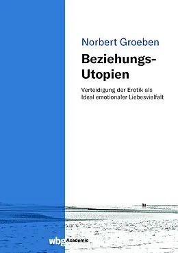 E-Book (pdf) Beziehungs-Utopien von Norbert Groeben