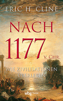 Fester Einband Nach 1177 v. Chr. von Eric H. Cline