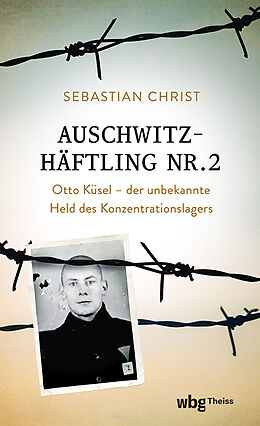 Fester Einband Auschwitzhäftling Nr. 2 von Sebastian Christ