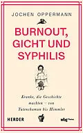 E-Book (pdf) Burnout, Gicht und Syphilis von Jochen Oppermann