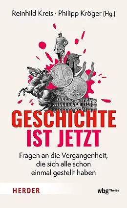 E-Book (epub) Geschichte ist jetzt von 