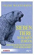 E-Book (epub) Sieben Tiere schlagen zurück von Frank Westerman