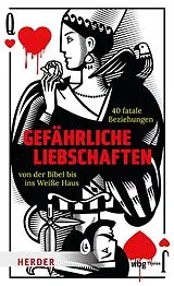 Kartonierter Einband Gefährliche Liebschaften von