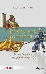 Fester Einband Hexen vor Gericht! von Kai Lehmann