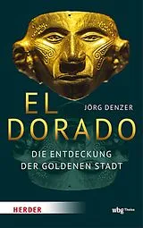 E-Book (epub) El Dorado von Jörg Denzer