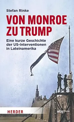 E-Book (pdf) Von Monroe zu Trump von Stefan Rinke