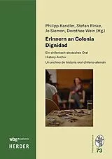 Fester Einband Erinnern an Colonia Dignidad von 
