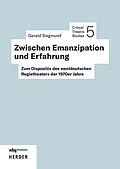 E-Book (pdf) Zwischen Emanzipation und Erfahrung von Gerald Siegmund