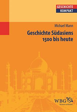 E-Book (epub) Geschichte Südasiens von Michael Mann