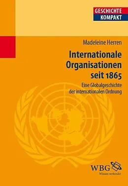 E-Book (pdf) Internationale Organisationen seit 1865. von Madeleine Herren