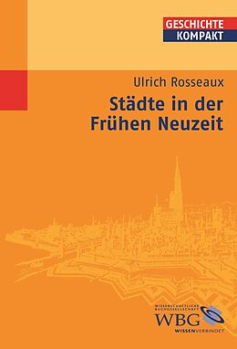 E-Book (pdf) Städte in der Frühen Neuzeit von Ulrich Rosseaux