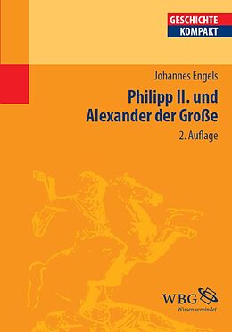 E-Book (pdf) Engels, Philipp II. und Ale... von Kai Brodersen, Johannes Engels