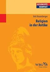 E-Book (pdf) Religion in der Antike von Veit Rosenberger