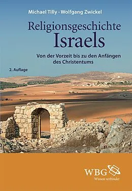 E-Book (epub) Religionsgeschichte Israels von Wolfgang Zwickel, Michael Tilly