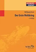E-Book (epub) Der Erste Weltkrieg von Wolfgang Kruse