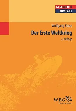 E-Book (epub) Der Erste Weltkrieg von Wolfgang Kruse
