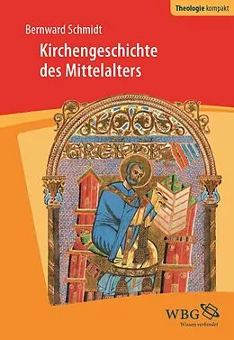 E-Book (pdf) Kirchengeschichte des Mittelalters von Bernward Schmidt