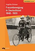 E-Book (pdf) Frauenbewegung in Deutschland 1848-1933 von Angelika Schaser
