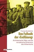 E-Book (pdf) Das Fußvolk der "Endlösung" von Thomas Sandkühler