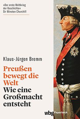 E-Book (pdf) Preußen bewegt die Welt von Klaus-Jürgen Bremm