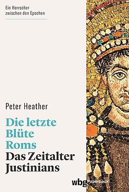 E-Book (pdf) Die letzte Blüte Roms von Peter Heather