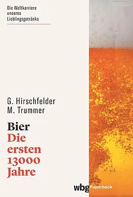 E-Book (epub) Bier von Gunther Hirschfelder, Manuel Trummer