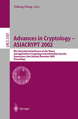 Kartonierter Einband Advances in Cryptology - ASIACRYPT 2002 von 