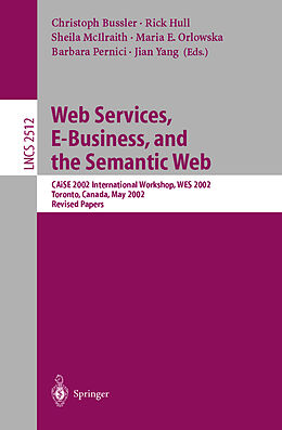 Kartonierter Einband Web Services, E-Business, and the Semantic Web von 