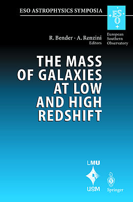 Fester Einband The Mass of Galaxies at Low and High Redshift von 