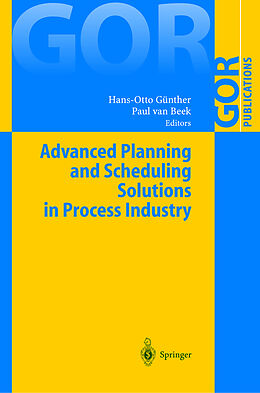 Fester Einband Advanced Planning and Scheduling Solutions in Process Industry von 