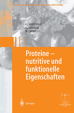 Fester Einband Proteine - nutritive und funktionelle Eigenschaften von Günter Westphal, Gerhard Gerber, Bodo Lipke