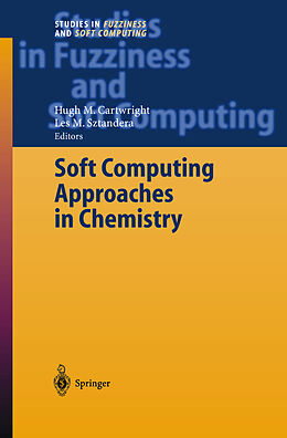 Livre Relié Soft Computing Approaches in Chemistry de 