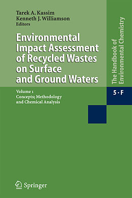 Livre Relié Environmental Impact Assessment of Recycled Wastes on Surface and Ground Waters de 