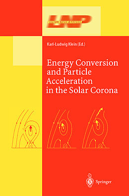 Fester Einband Energy Conversion and Particle Acceleration in the Solar Corona von 