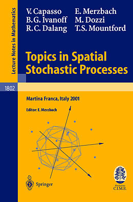 Couverture cartonnée Topics in Spatial Stochastic Processes de Vincenzo Capasso, B. Gail Ivanoff, Ely Merzbach