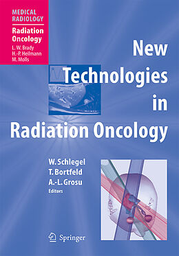 Livre Relié New Technologies in Radiation Oncology de 