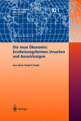 Fester Einband Die neue Ökonomie: Erscheinungsformen, Ursachen und Auswirkungen von Christensen, B.