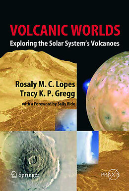 Fester Einband Volcanic Worlds von Tracy K. P. Gregg, Rosaly M. C. Lopes