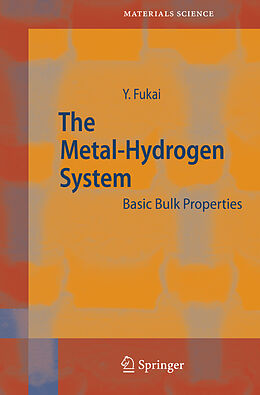 Livre Relié The Metal-Hydrogen System de Yuh Fukai